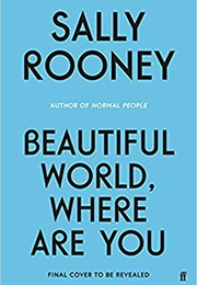 Beautiful World, Where Are You (Sally Rooney)