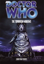The Tomorrow Windows (Jonathan Morris)