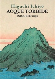 Troubled Waters (Nigorie) (Ichiyo Higuchi)