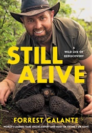 Still Alive (Forrest Galante)