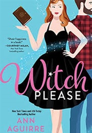 Witch Please (Ann Aguirre)