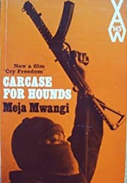 Carcase for Hounds (Meja Mwangi)