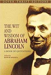 The Wit and Wisdom of Abraham Lincoln (Anthony Gross)