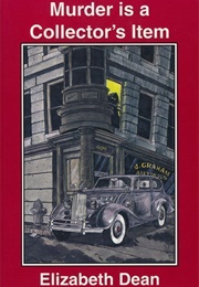 Murder Is a Collector's Item (Elizabeth Dean)