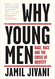 Why Young Men (Jamil Jivani)