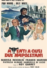 Beware of Those Two Neapolitans (1980)