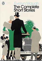 The Complete Stories of Evelyn Waugh (Evelyn Waugh)