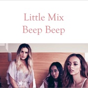 Beep Beep - Little Mix