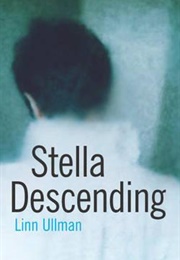 Stella Descending (Linn Ullmann)