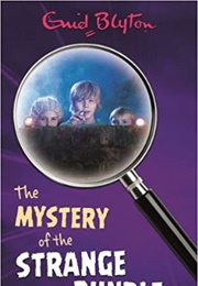 The Mystery of the Strange Bundle (Enid Bylton)