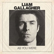 As You Were (Liam Gallagher, 2017)