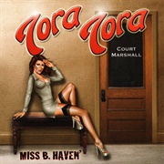 Tora Tora - Miss B. Haven