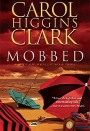 Mobbed (Carol Higgins Clark)