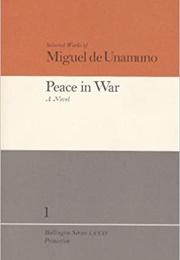 Peace in War (Miguel De Unamuno)