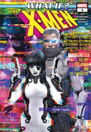 What If? X-Men (2018) #1 (Bryan Edward Hill)