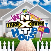 In Your House (2021 Remix) [NXT Takeover] (2021)