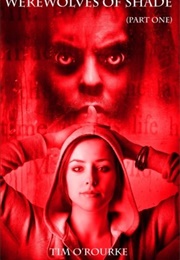 Werewolves of Shade 1 (Tim O'Rourke)