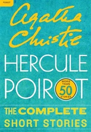 Hercule Poirot: The Complete Short Stories (Agatha Christie)