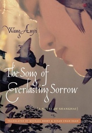 The Song of Everlasting Sorrow (Wang Anyii)