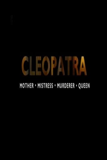 Cleopatra: Mother, Mistress, Murderer, Queen (2016)