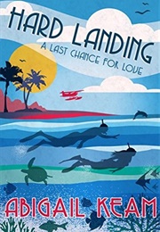 Hard Landing (Abigail Keam)