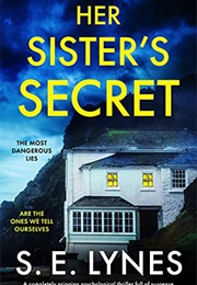 Her Sister's Secrets (S.E. Lynes)