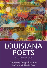 Louisiana Poets (Catherine Brosman &amp; Olivia Pass)