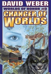 Changer of Worlds (David Weber)