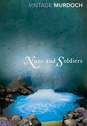Nuns and Soldiers (Iris Murdoch)