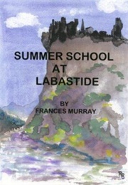 Summer School at Labastide (Frances Murray)