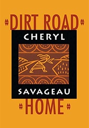 Dirt Road Home (Cheryl Savageau)