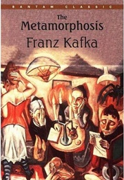 The Metamorphosis (Franz Kafka)