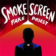 Smoke Screen Fake Priest