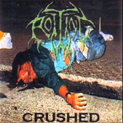 Rotting - Crushed