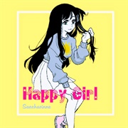 Happy Girl - Saccharine