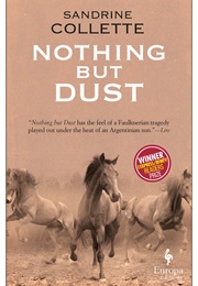 Nothing but Dust (Sandrine Collette)