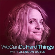 We Can Do Hard Things Podcast