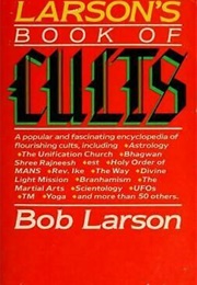 Larson's Book of Cults (Bob Larson)