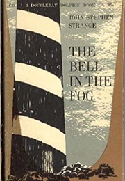 The Bell in the Fog (John Stephen Strange)