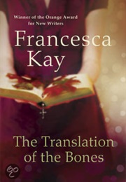 The Translation of the Bones (Francesca Kay)