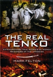 The Real Tenko (Mark Felton)