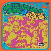 The Sly, Slick, and the Wicked - The Lost Generation