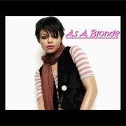 As a Blonde - Fefe Dobson