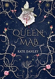 Queen Mab (Kate Danley)