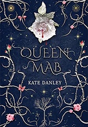 Queen Mab (Kate Danley)