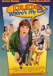 Dude, Where's My Car? (2000)