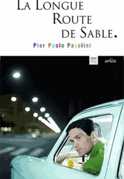 La Longue Route De Sable (Pier Paolo Pasolini)