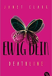 Deathline - Ewig Dein (Janet Clark)