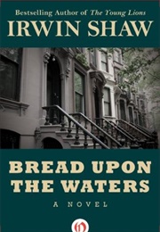 Bread Upon the Waters (Irwin Shaw)