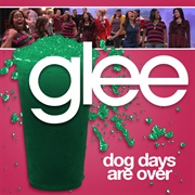 Dog Days Are Over Glee